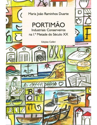 PORTIMAOINDUSTRIAIS CONSERVEIROS NA 1ª METADE DO SECULO XX